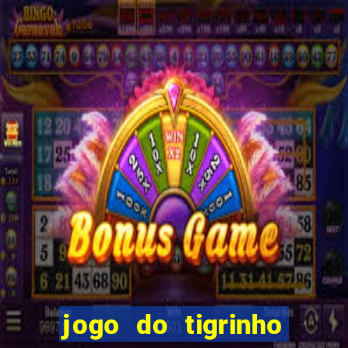 jogo do tigrinho da casa chinesa